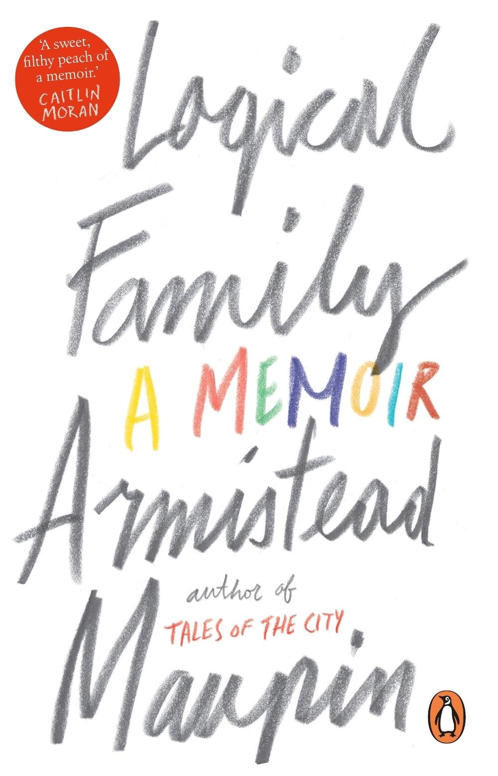 Logical Family by Armistead Maupin - ISBN: 9781784161040