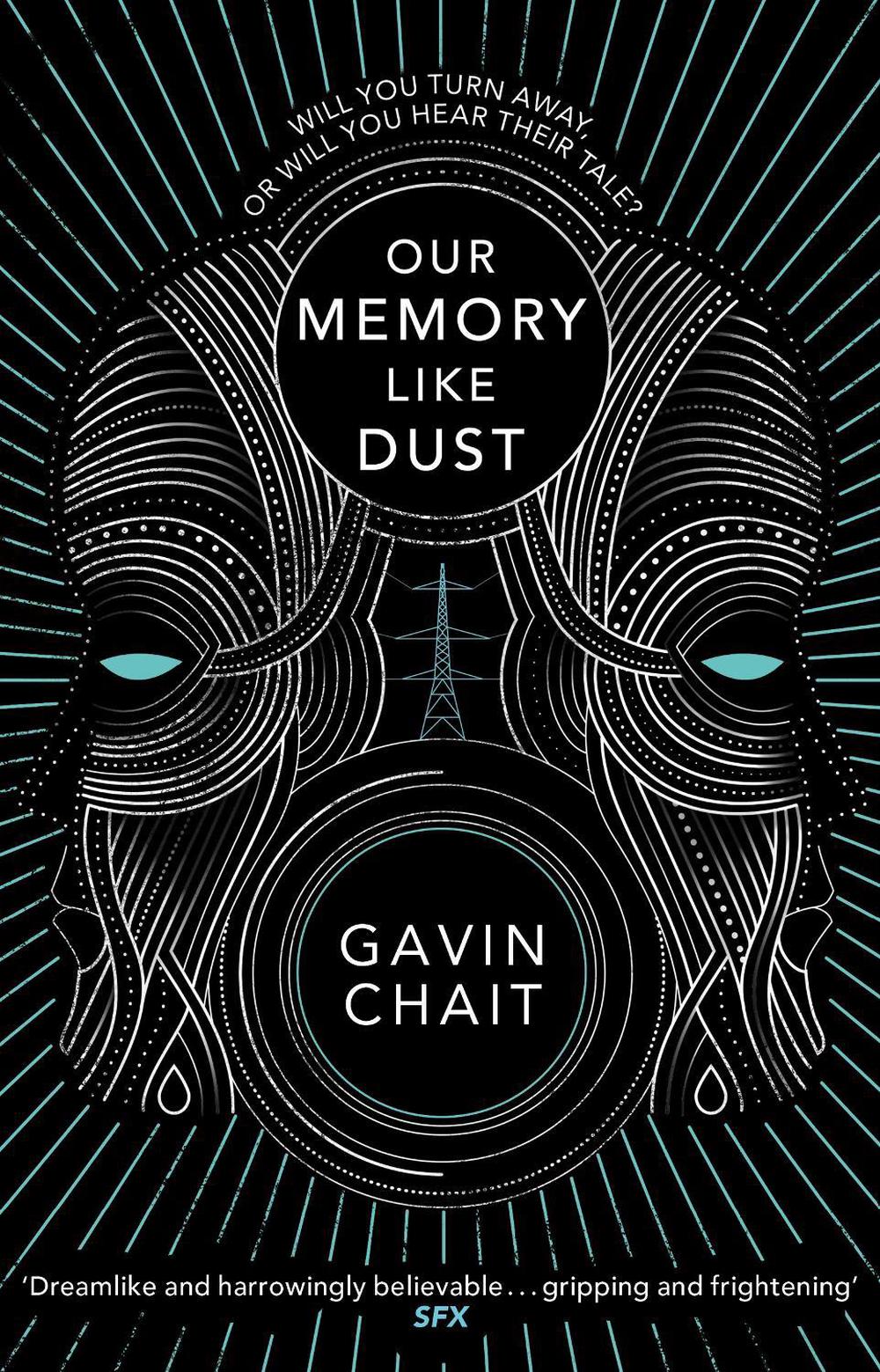 Our Memory Like Dust by Gavin Chait - ISBN: 9781784161323