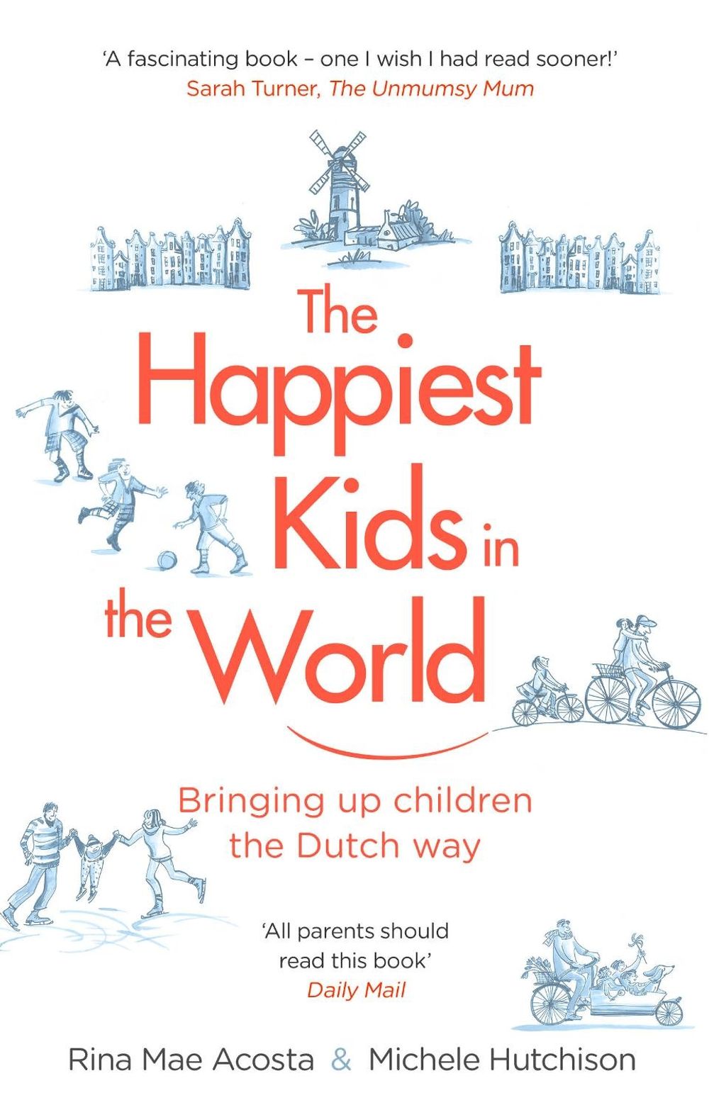 The Happiest Kids in the World by Rina Mae Acosta - ISBN: 9781784161545