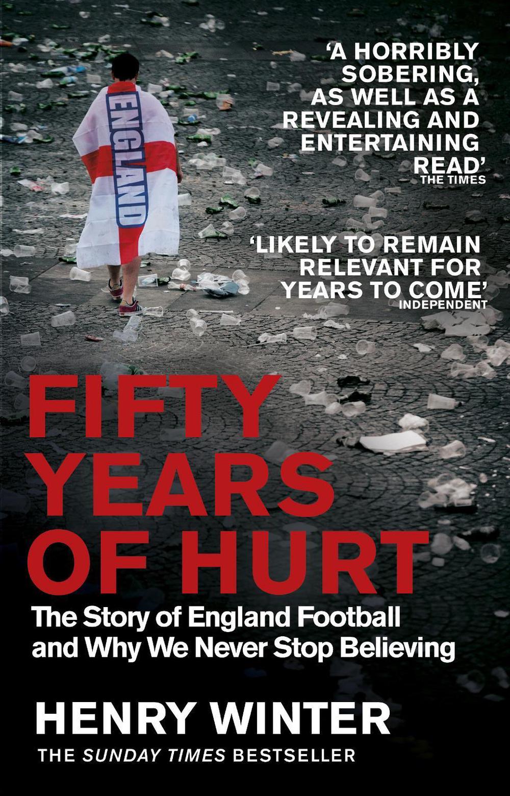 Fifty Years of Hurt by Henry Winter - ISBN: 9781784161729