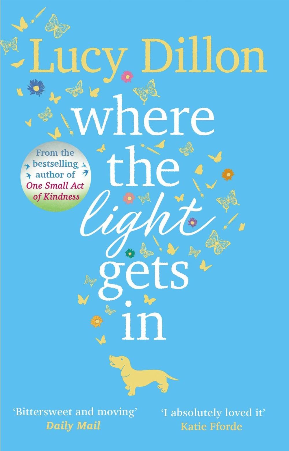 Where The Light Gets In by Lucy Dillon - ISBN: 9781784162092