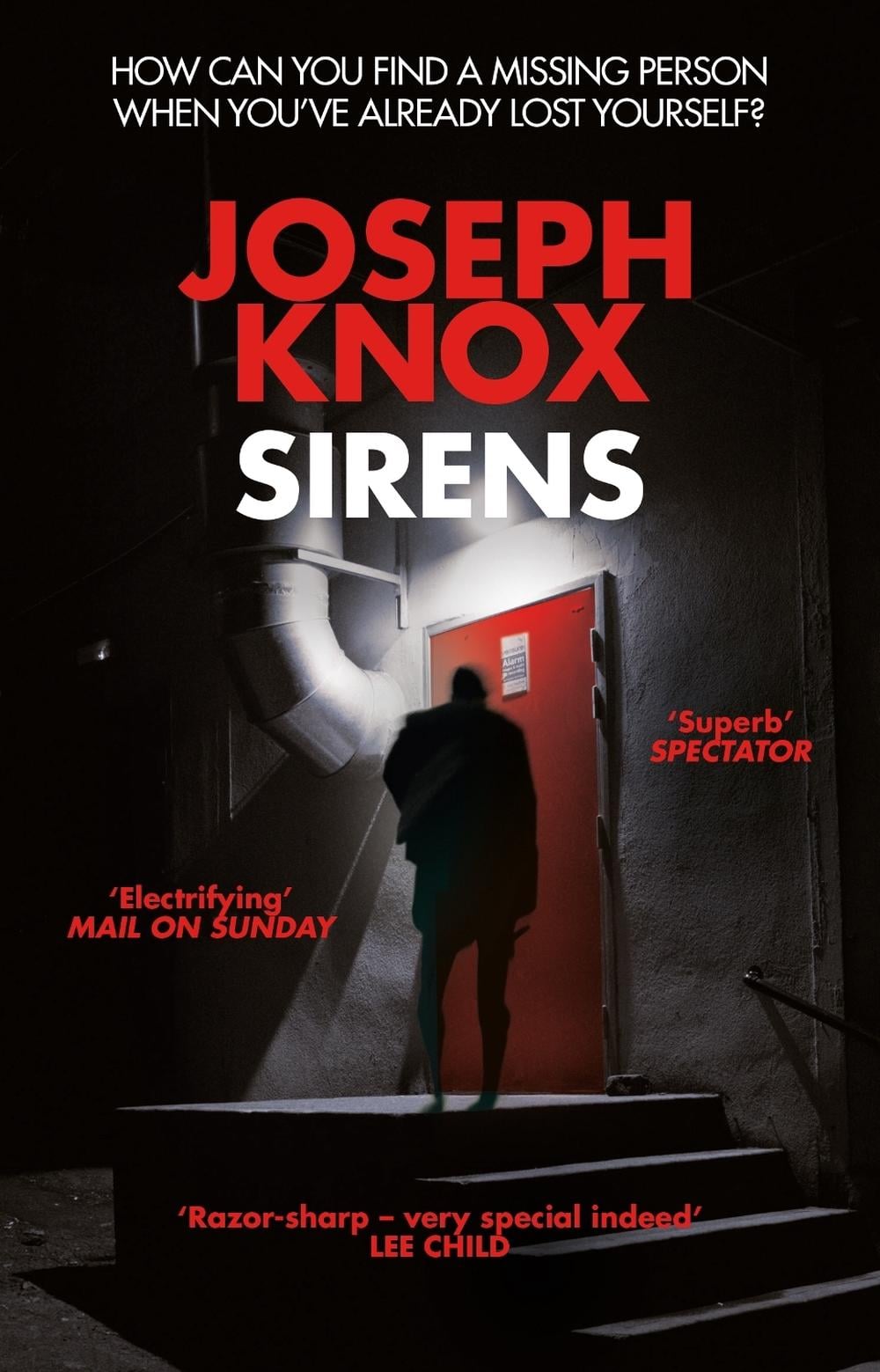 Sirens by Joseph Knox - ISBN: 9781784162146