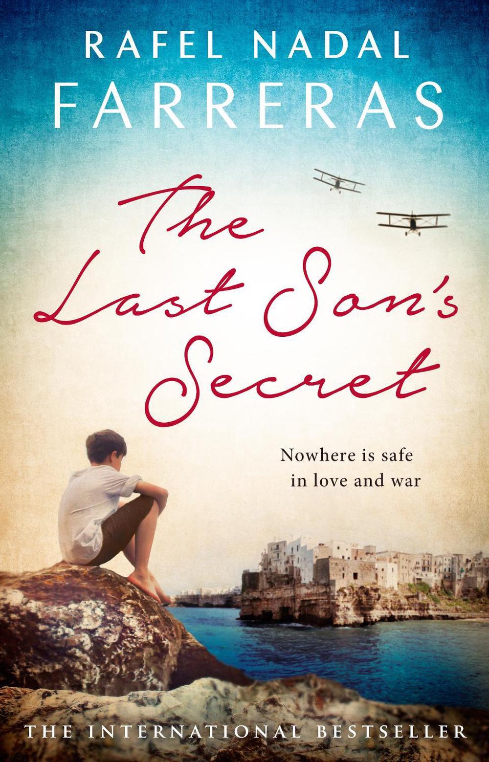 The Last Son's Secret by Rafel Nadal Farreras - ISBN: 9781784162269