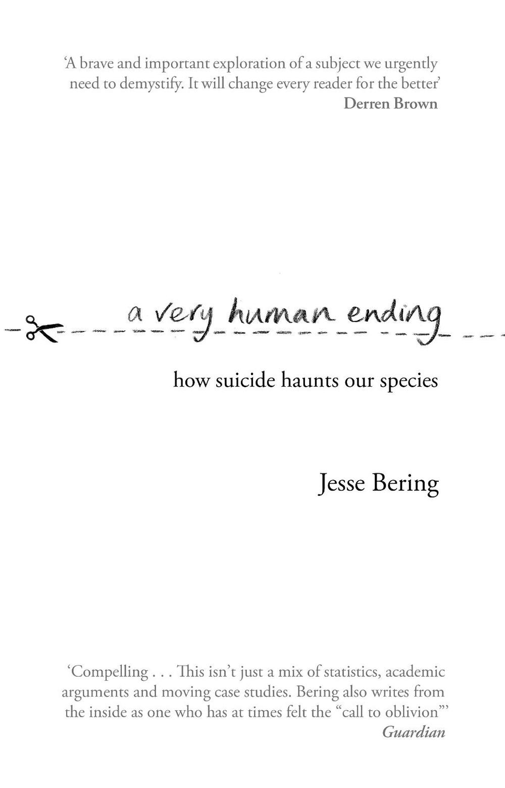 A Very Human Ending by Jesse Bering - ISBN: 9781784162368
