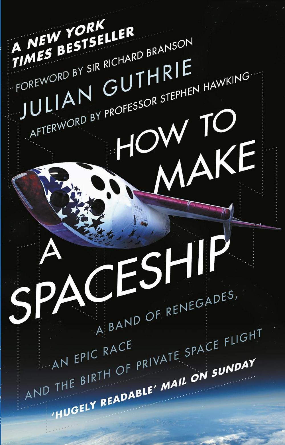 How to Make a Spaceship by Julian Guthrie - ISBN: 9781784162375