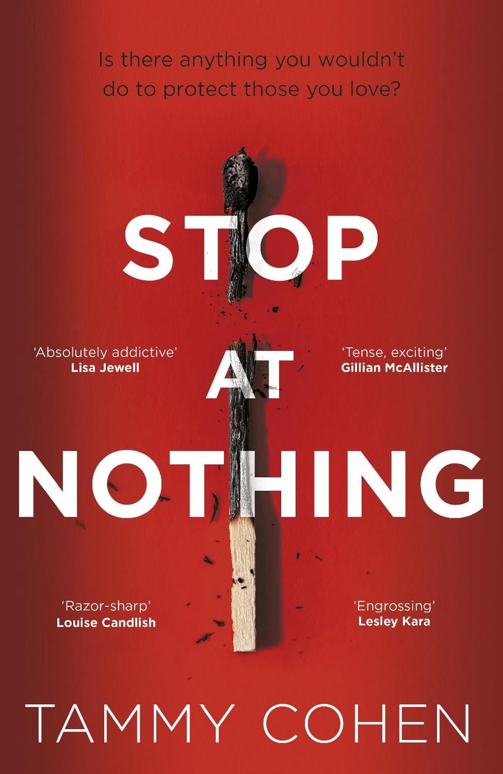 Stop At Nothing by Tammy Cohen - ISBN: 9781784162474