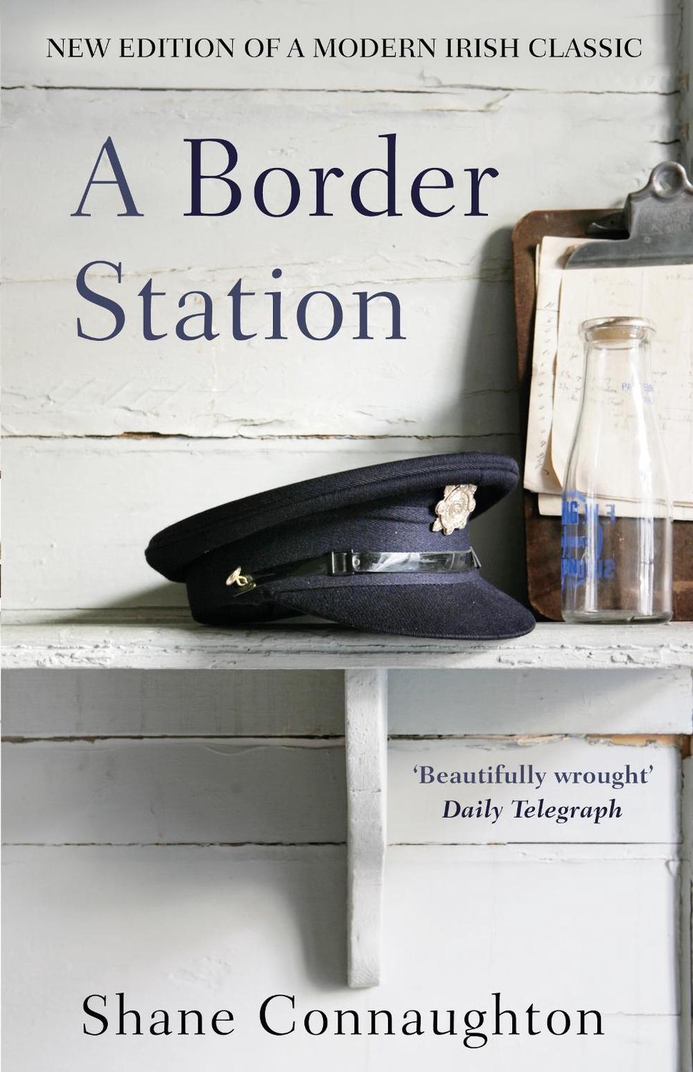 A Border Station by Shane Connaughton - ISBN: 9781784162559