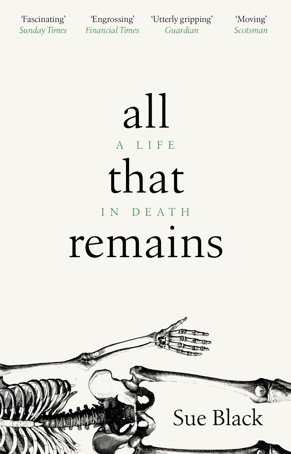 All That Remains by Professor Sue Black - ISBN: 9781784162818