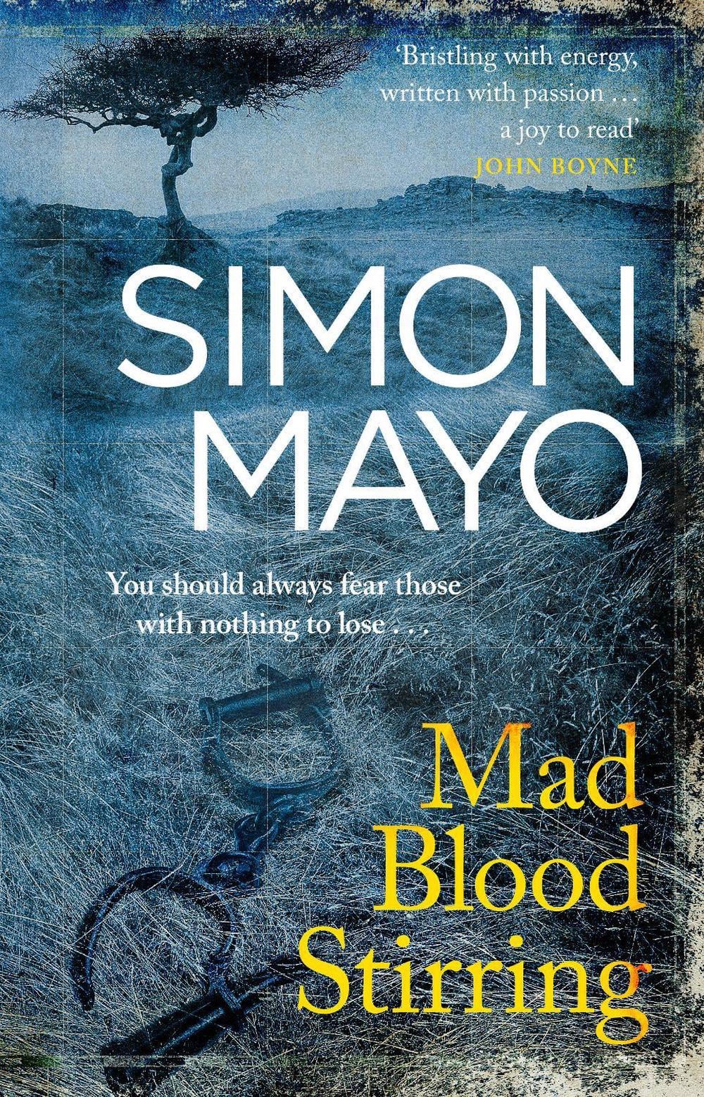 Mad Blood Stirring by Simon Mayo - ISBN: 9781784162962