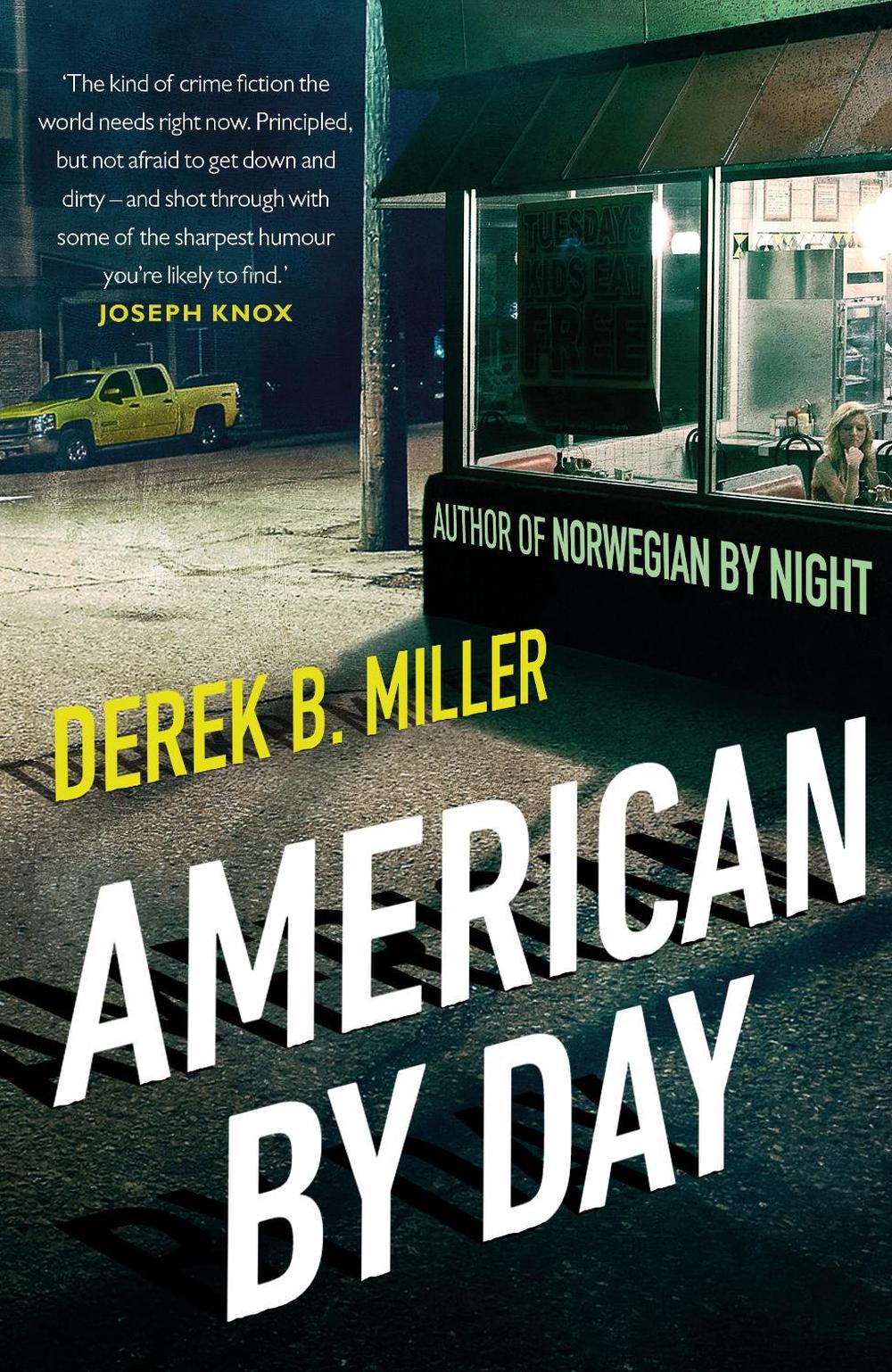 American By Day by Derek B. Miller - ISBN: 9781784163297