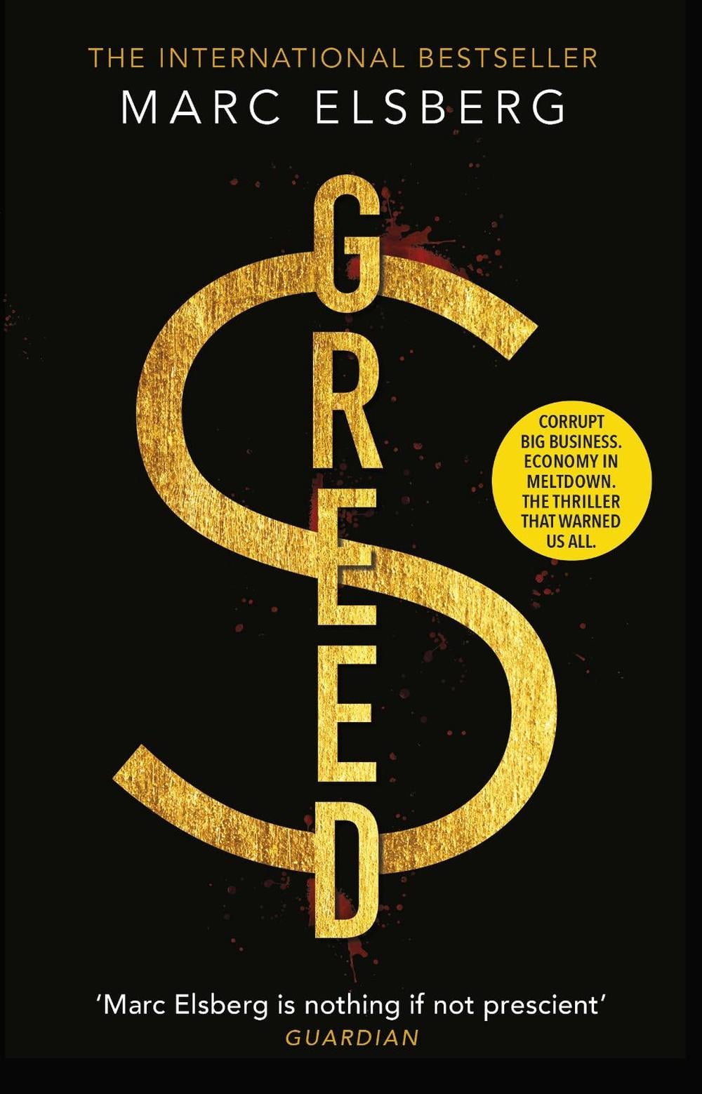 Greed by Marc Elsberg - ISBN: 9781784163471