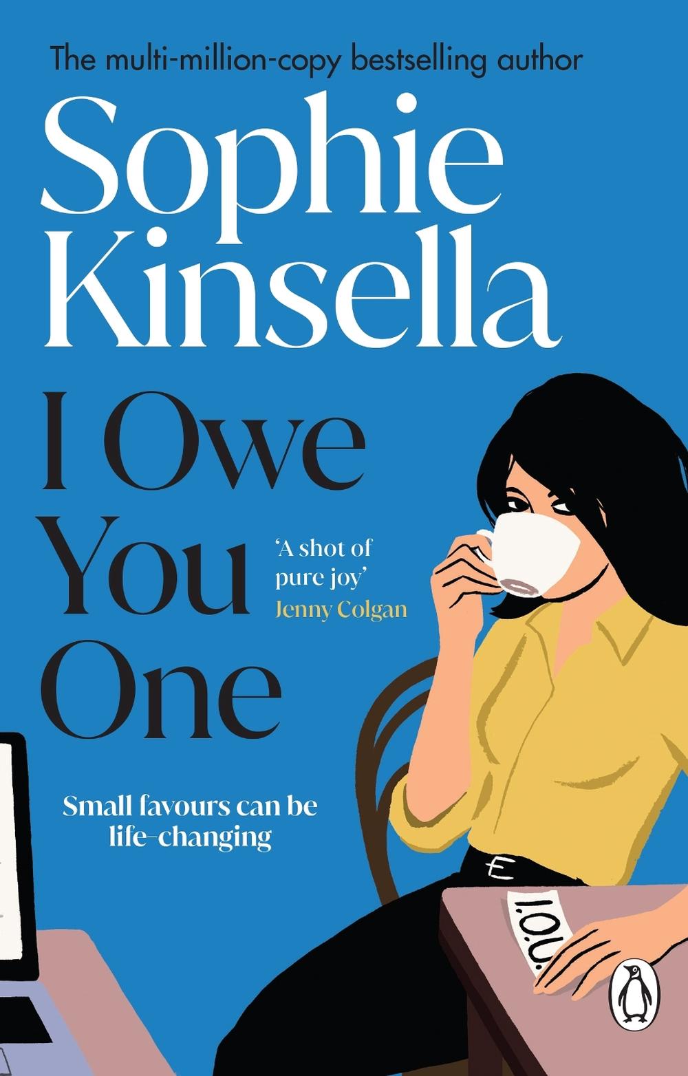 I Owe You One by Sophie Kinsella - ISBN: 9781784163570