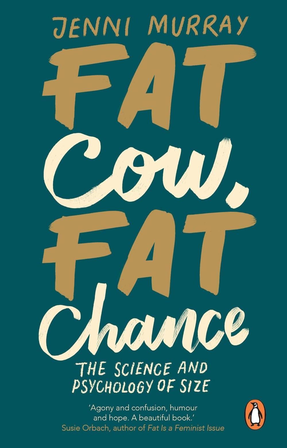 Fat Cow, Fat Chance by Jenni Murray - ISBN: 9781784163969