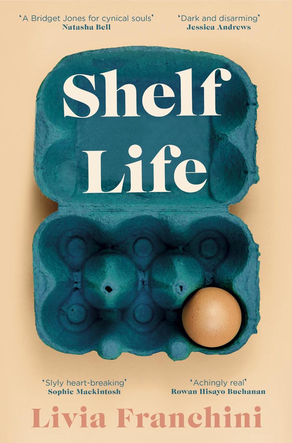 Shelf Life by Livia Franchini - ISBN: 9781784164805