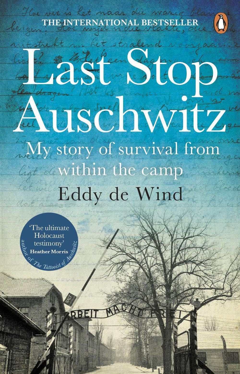 Last Stop Auschwitz by Eddy de Wind - ISBN: 9781784164980