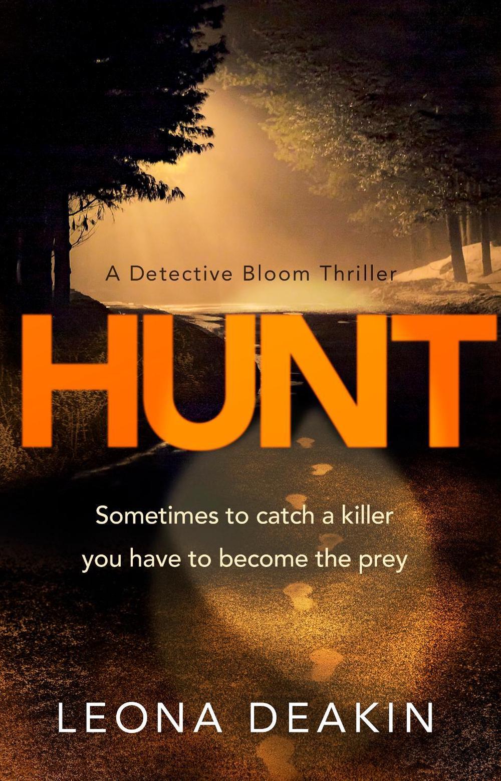 Hunt by Leona Deakin - ISBN: 9781784165505