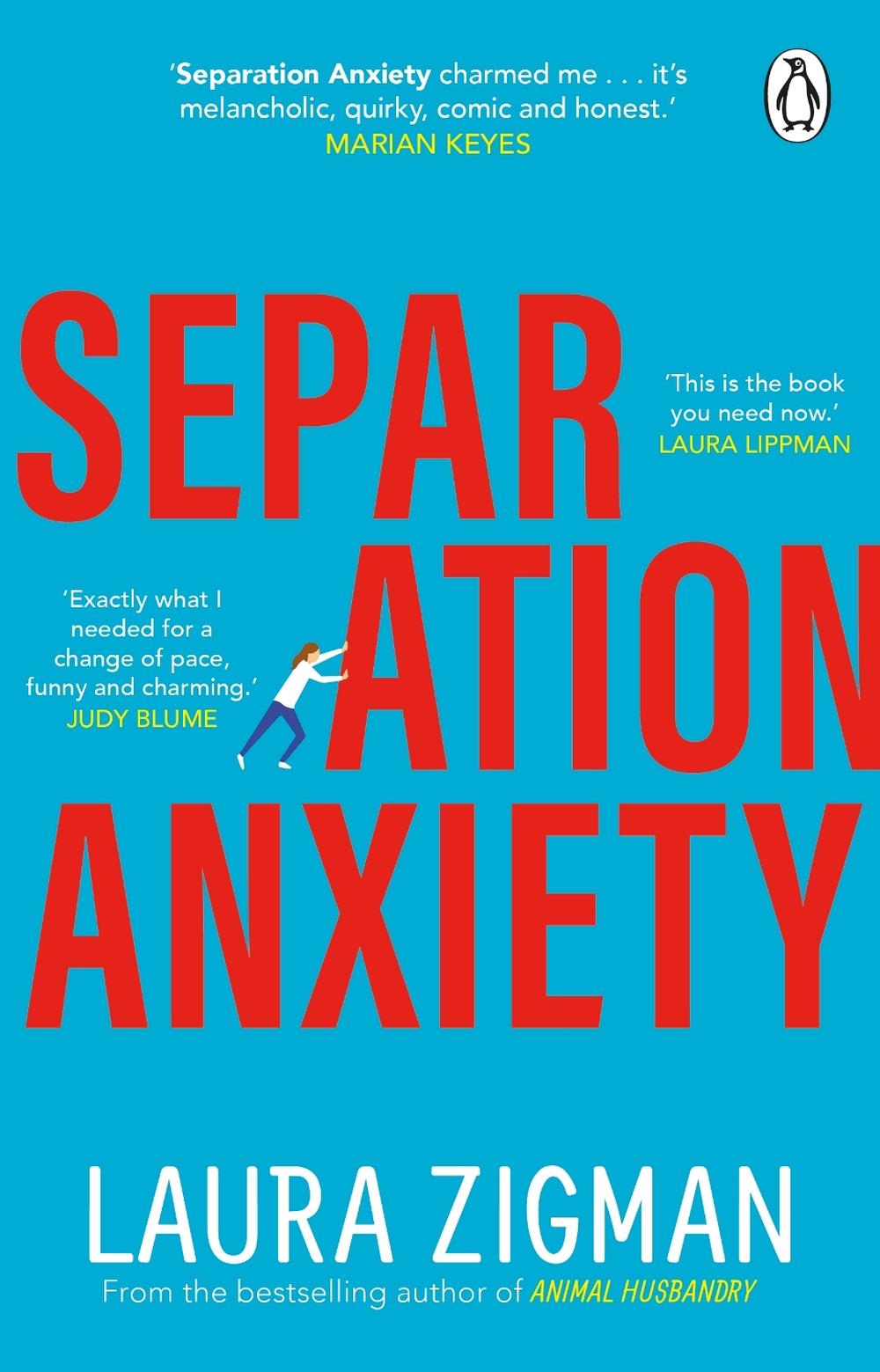 Separation Anxiety by Laura Zigman - ISBN: 9781784165536