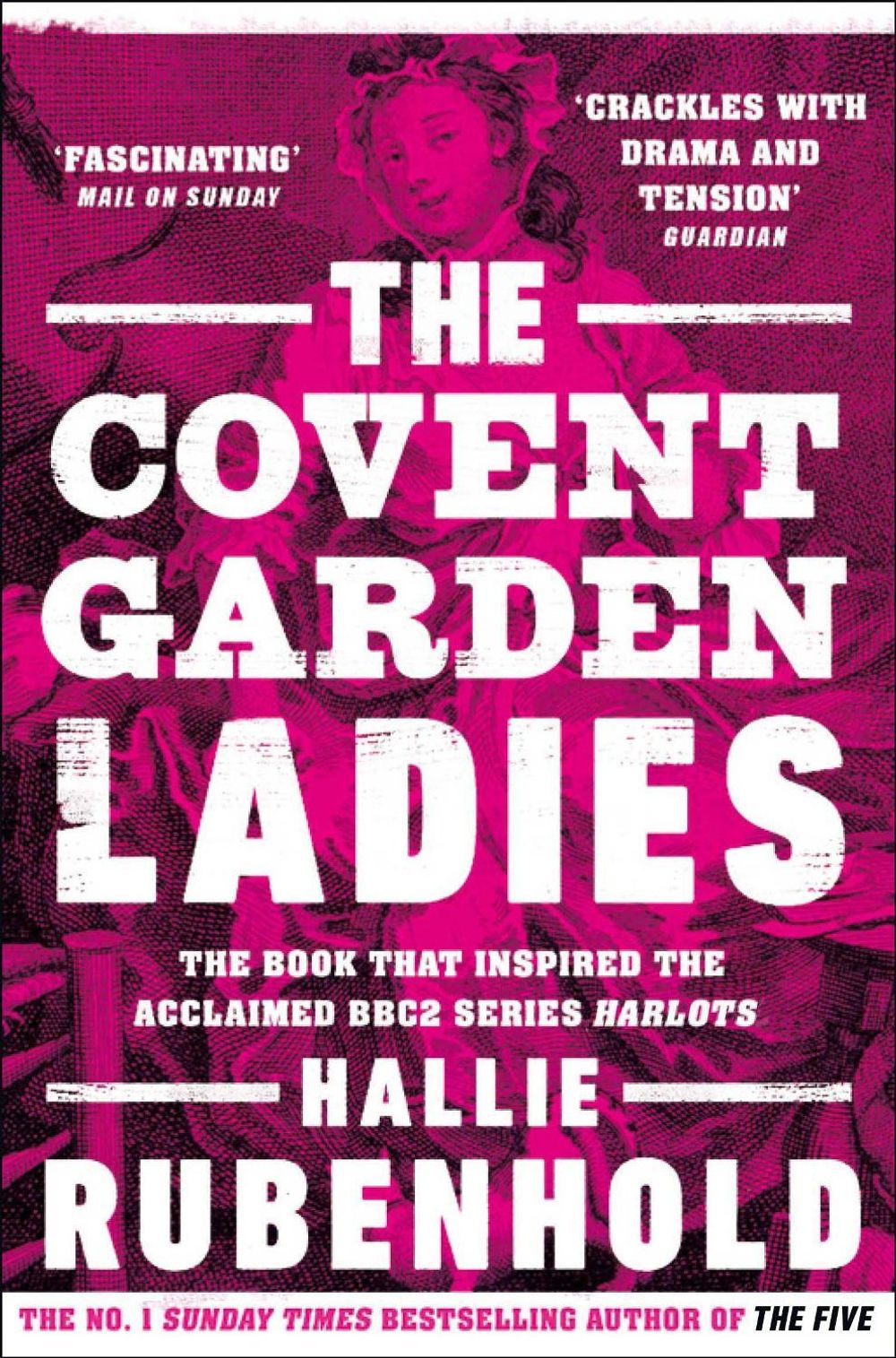 The Covent Garden Ladies by Hallie Rubenhold - ISBN: 9781784165956