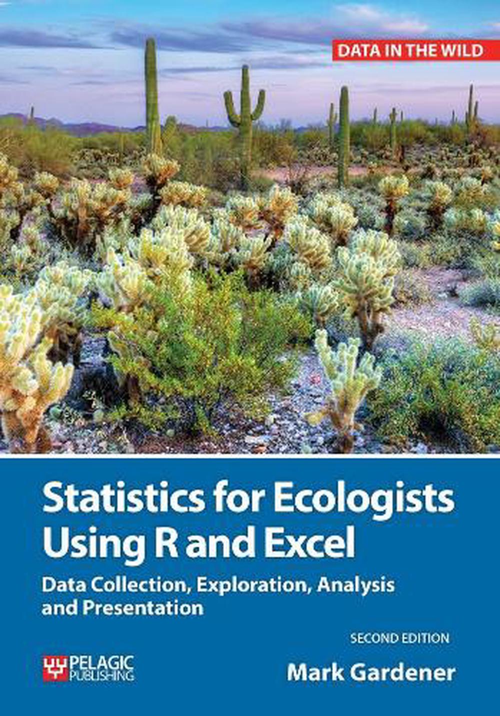 Statistics for Ecologists Using R and Excel by Mark Gardener - ISBN: 9781784271398