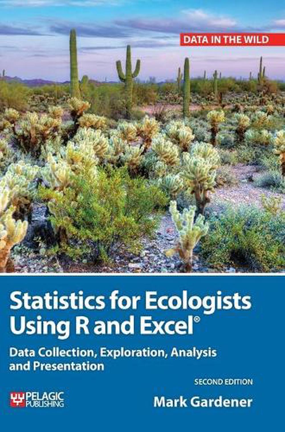 Statistics for Ecologists Using R and Excel, 9781784271404