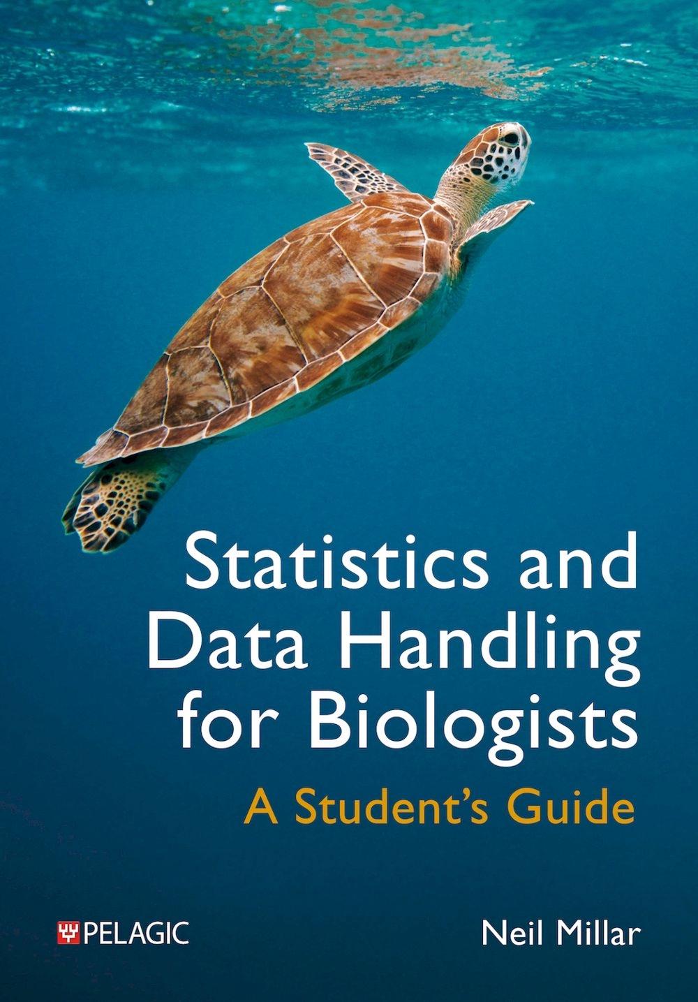 Statistics and Data Handling for Biologists by Neil Millar - ISBN: 9781784275693