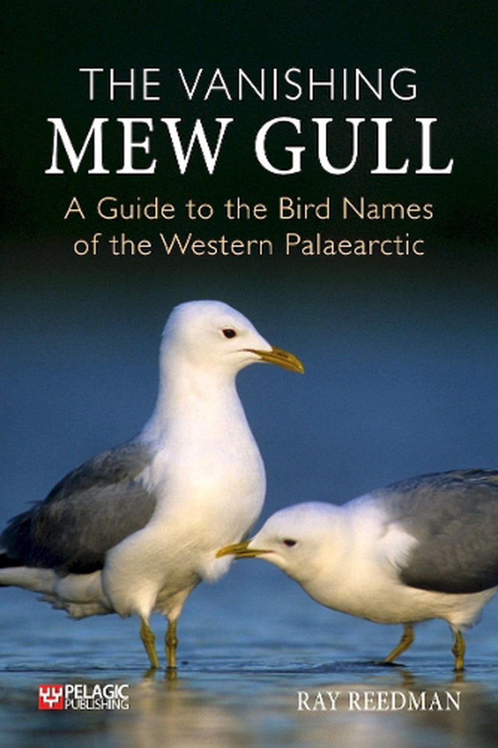 The Vanishing Mew Gull by Ray Reedman - ISBN: 9781784276492