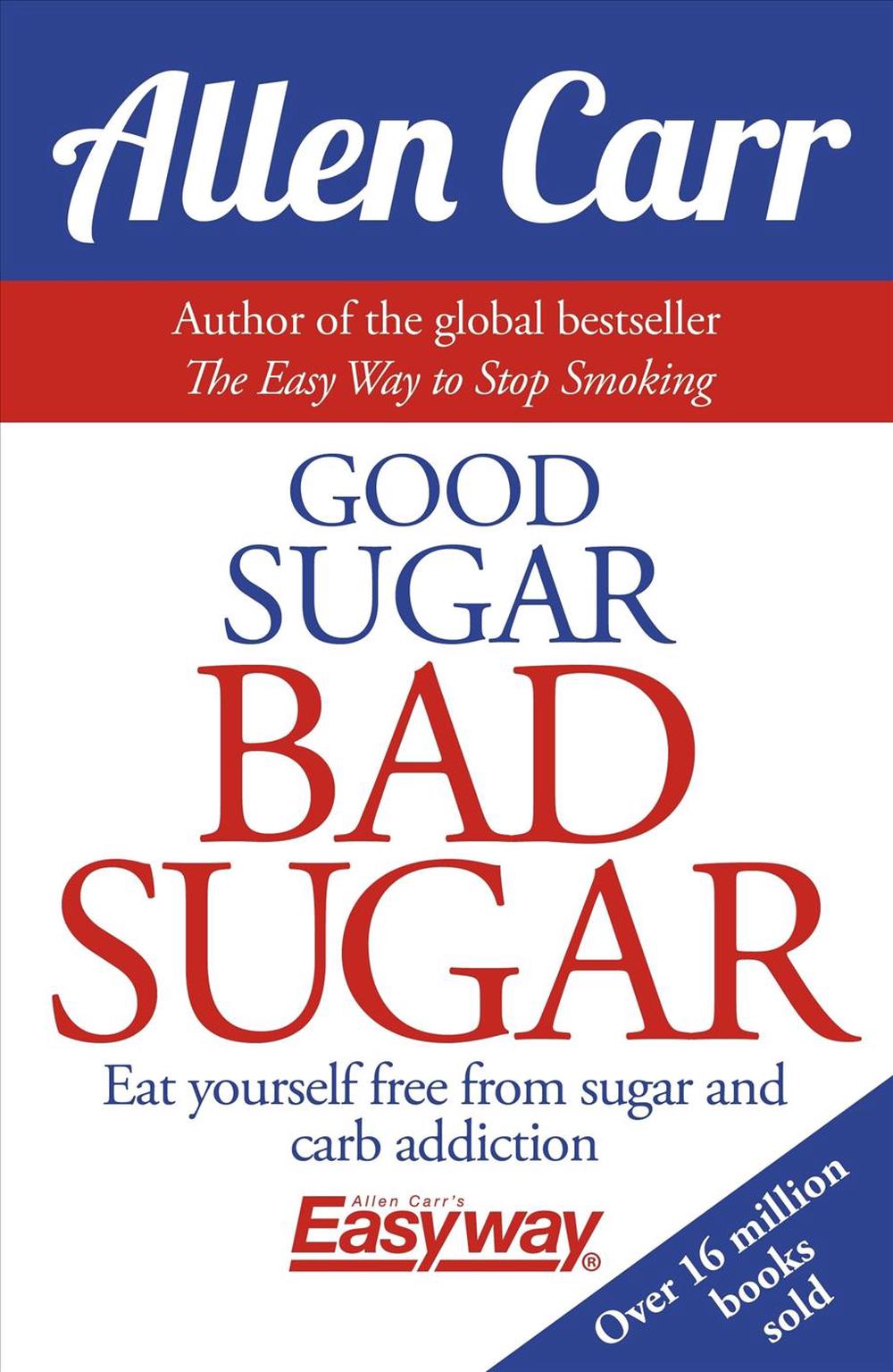 Good Sugar Bad Sugar, 9781784282394