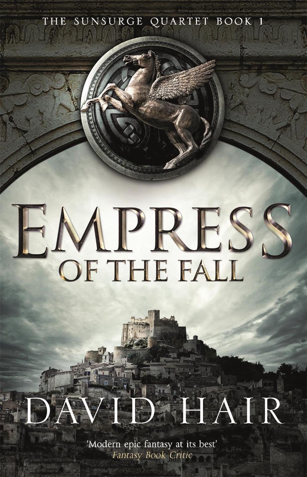 Empress of the Fall by David Hair - ISBN: 9781784290986