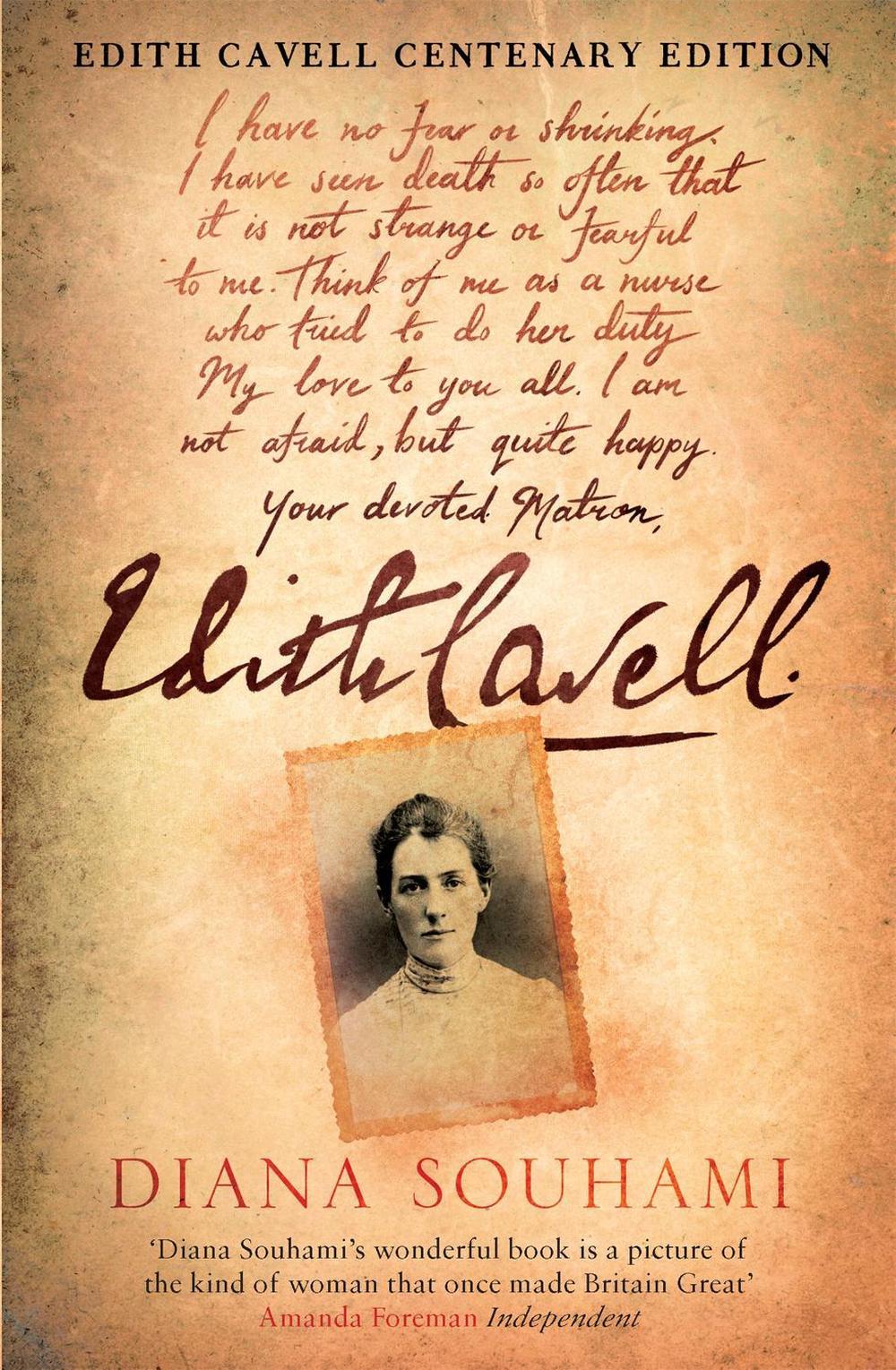 Edith Cavell by Diana Souhami - ISBN: 9781784291327