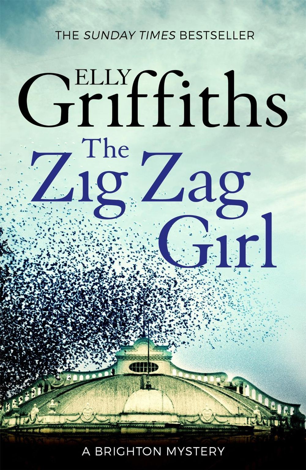 The Zig Zag Girl by Elly Griffiths - ISBN: 9781784291969