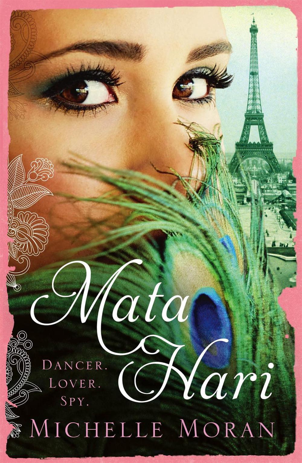 Mata Hari by Michelle Moran - ISBN: 9781784292621