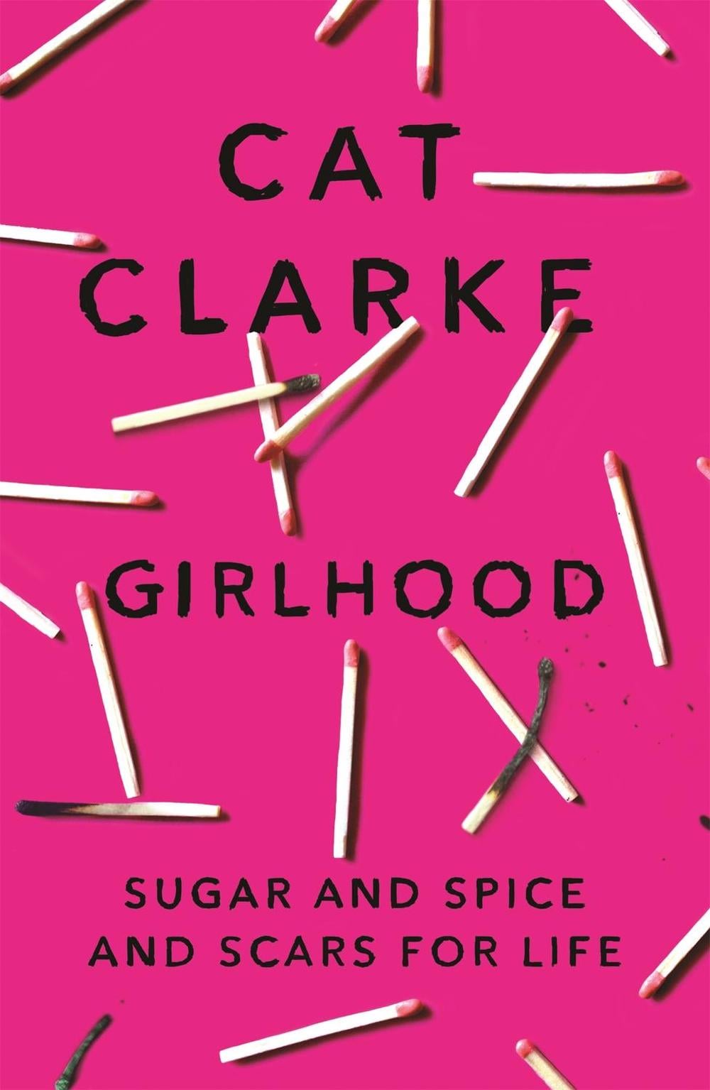 Girlhood by Cat Clarke - ISBN: 9781784292737