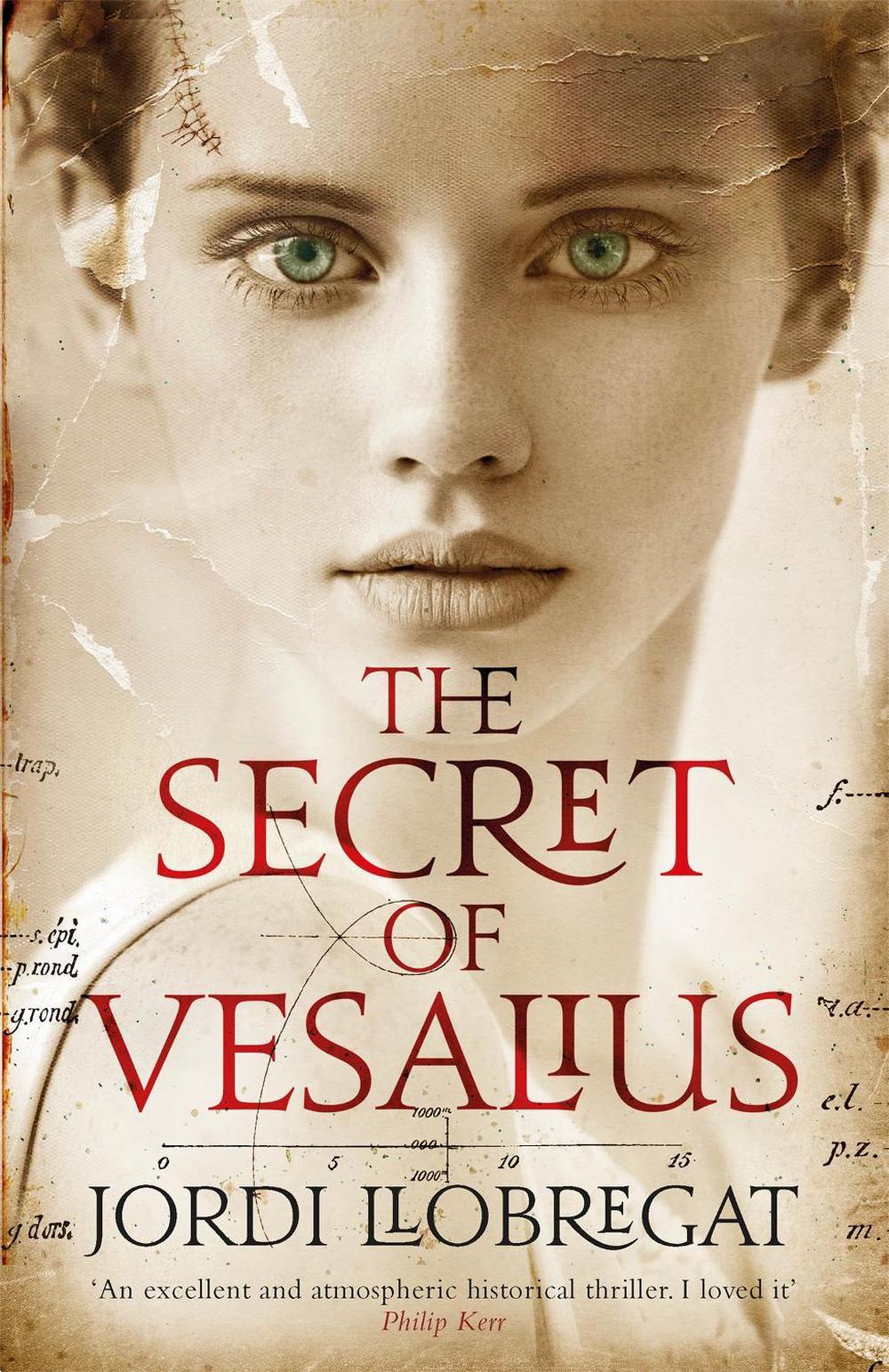 The Secret of Vesalius by Jordi Llobregat - ISBN: 9781784293062