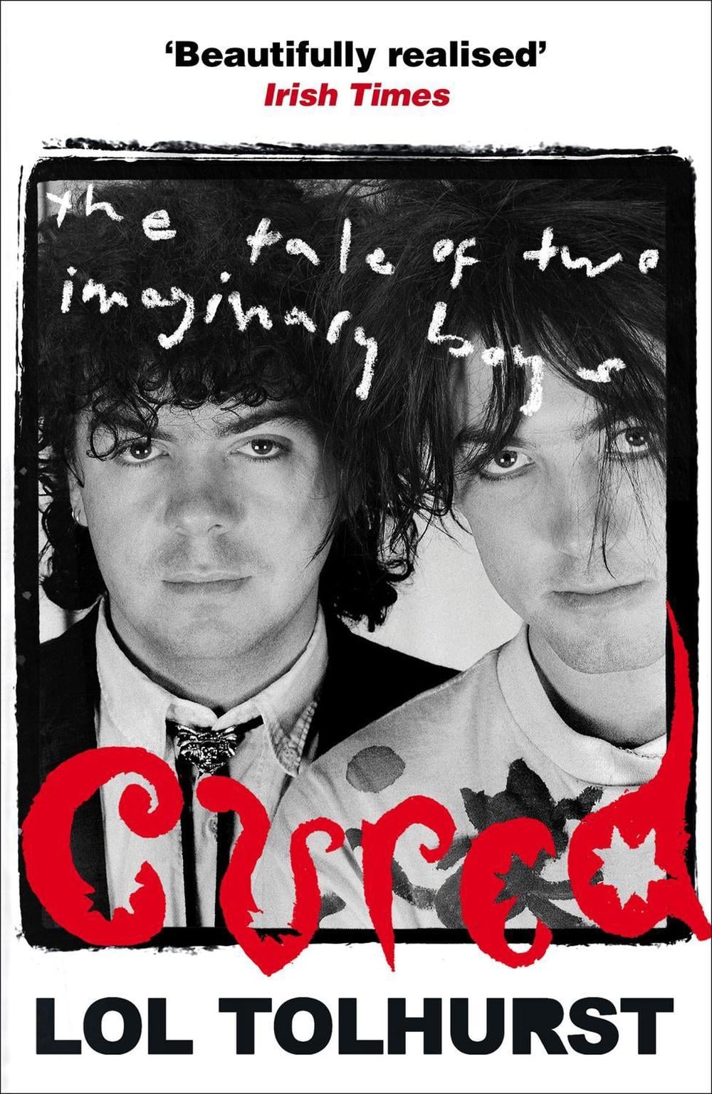 Cured by Lol Tolhurst - ISBN: 9781784293376