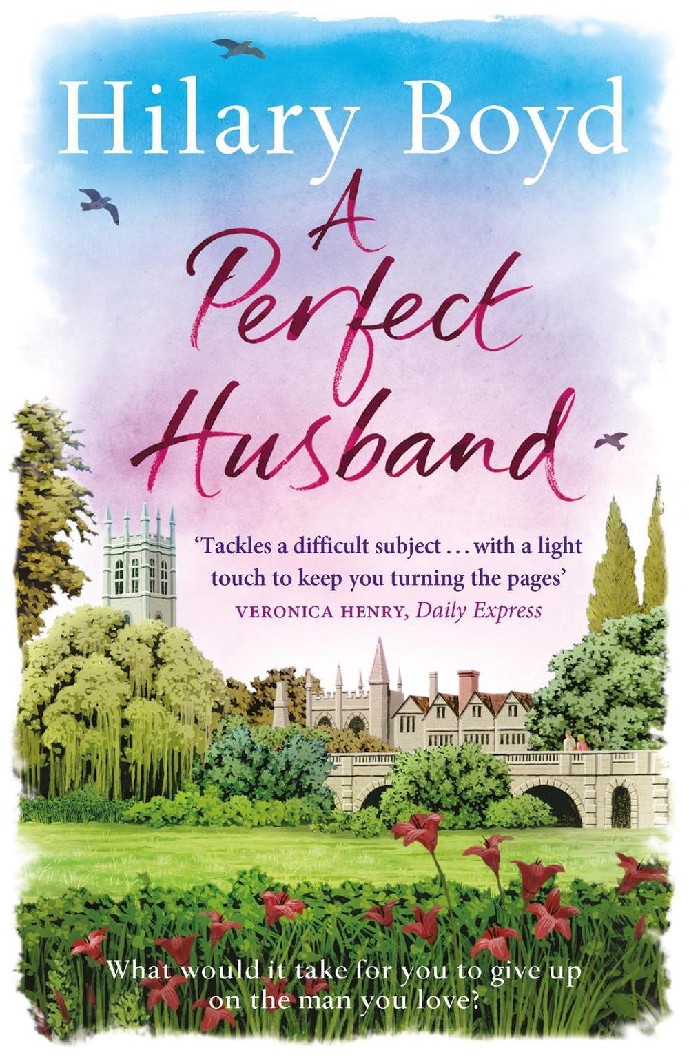 A Perfect Husband by Hilary Boyd - ISBN: 9781784294182