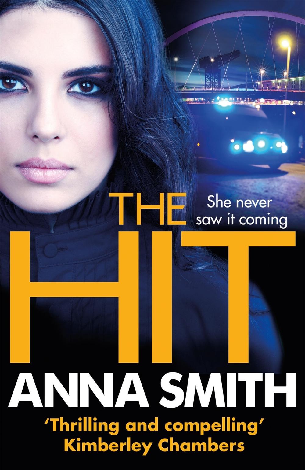 The Hit by Anna Smith - ISBN: 9781784294854