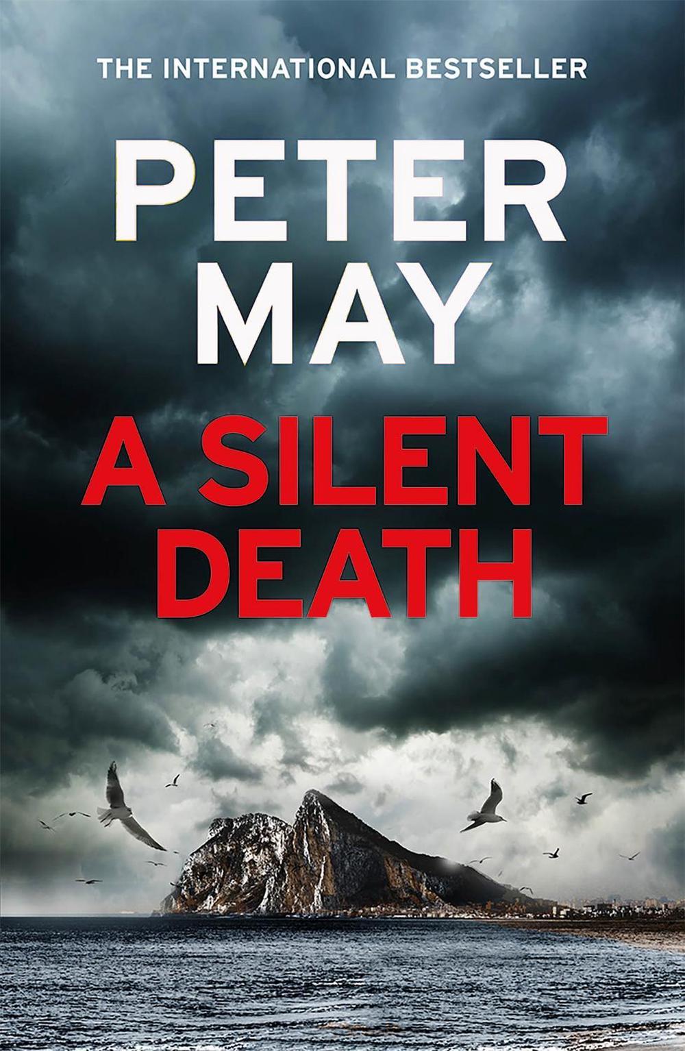A Silent Death by Peter May - ISBN: 9781784295028