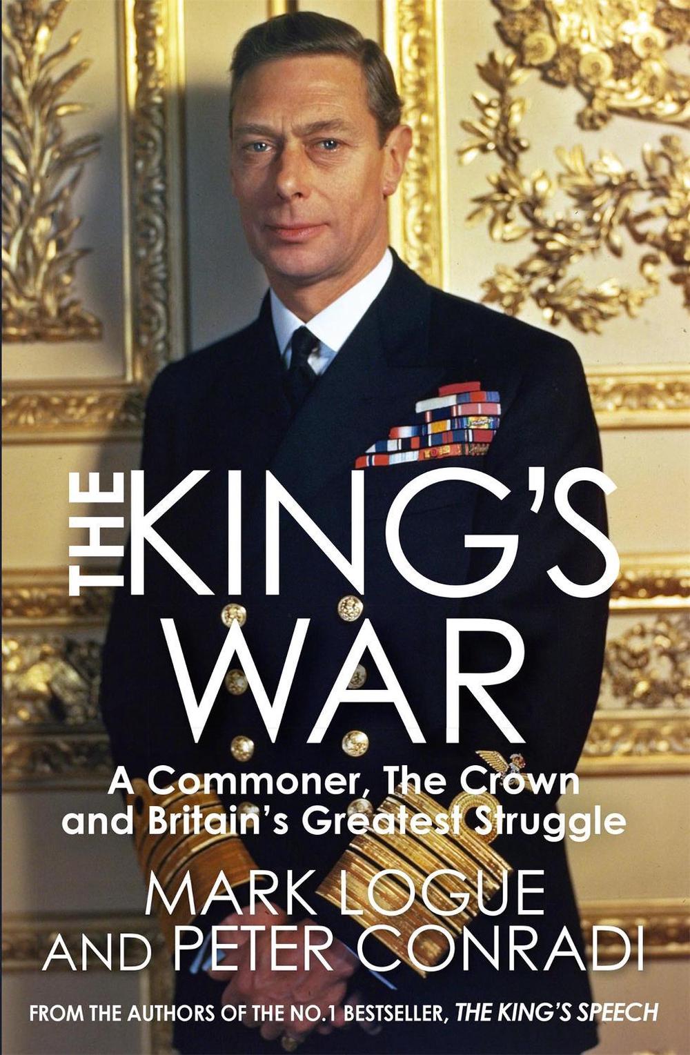The King's War by Mark Logue - ISBN: 9781784295714