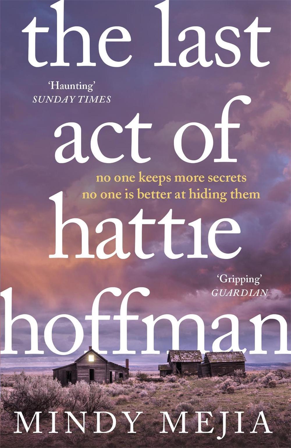 The Last Act of Hattie Hoffman by Mindy Mejia - ISBN: 9781784295950