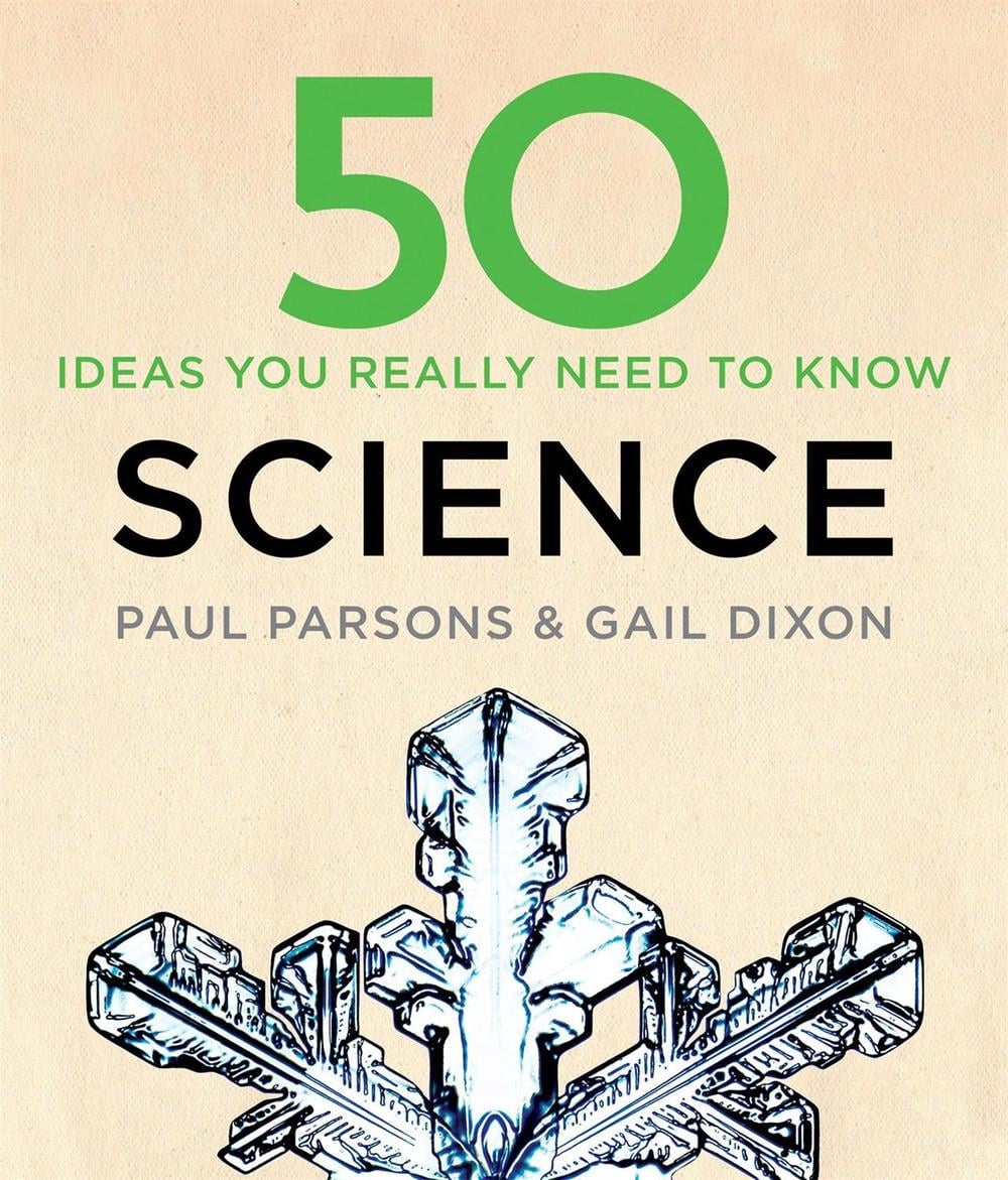 50 Science Ideas You Really Need to Know by Gail Dixon - ISBN: 9781784296148