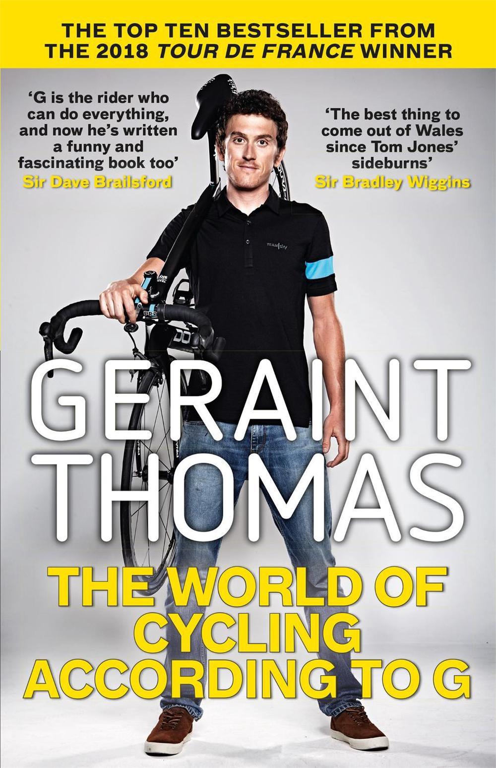 World of Cycling According to G, The by Geraint Thomas - ISBN: 9781784296407
