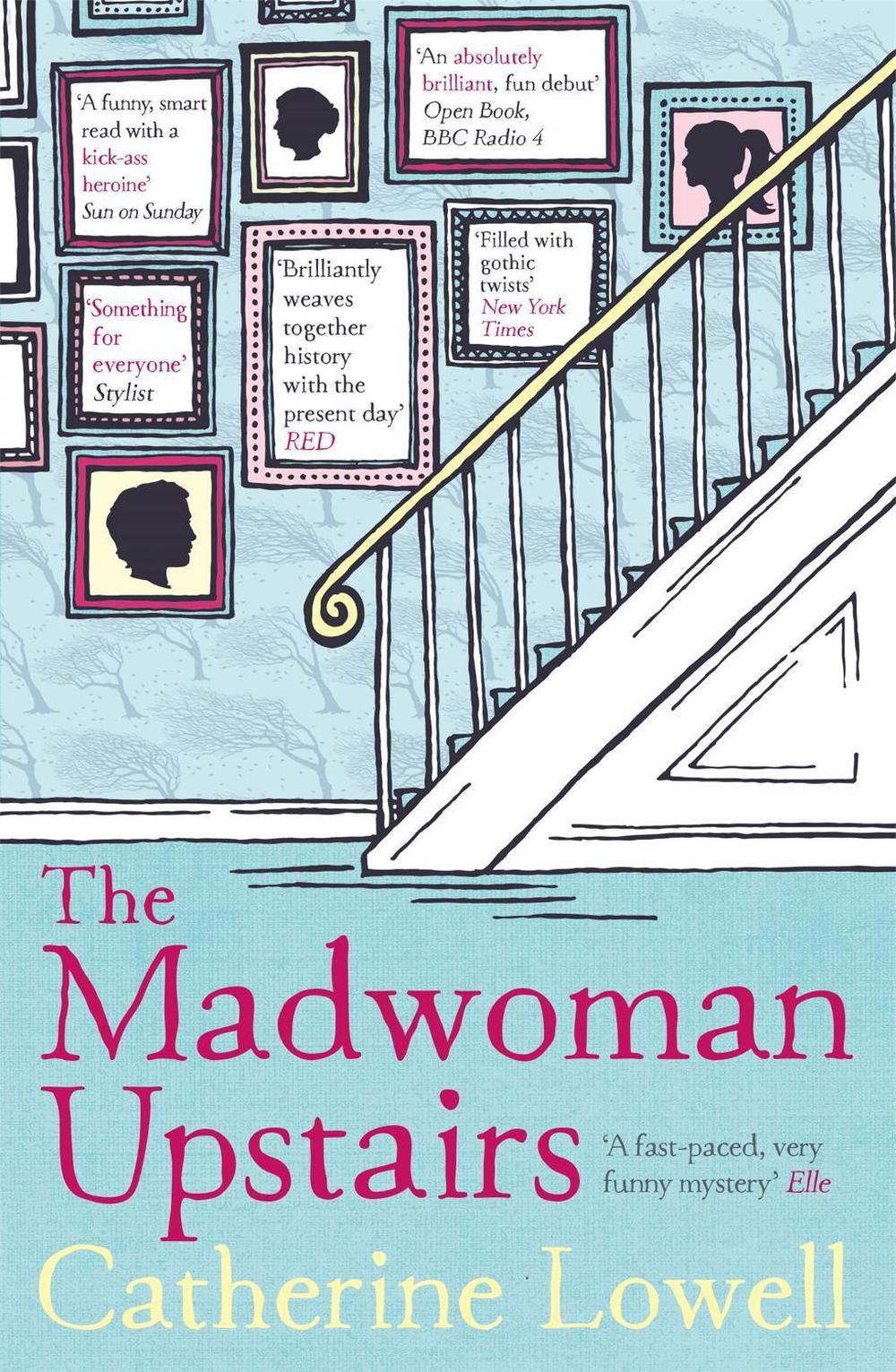 The Madwoman Upstairs by Catherine Lowell - ISBN: 9781784297701