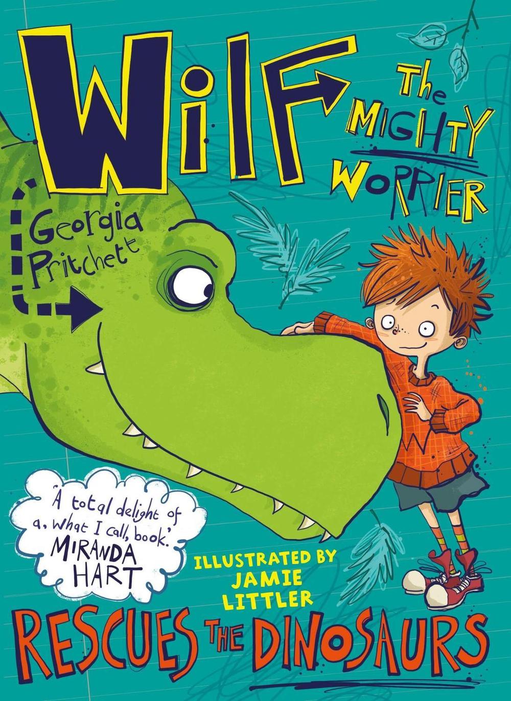 Wilf the Mighty Worrier Rescues the Dinosaurs by Georgia Pritchett - ISBN: 9781784298739