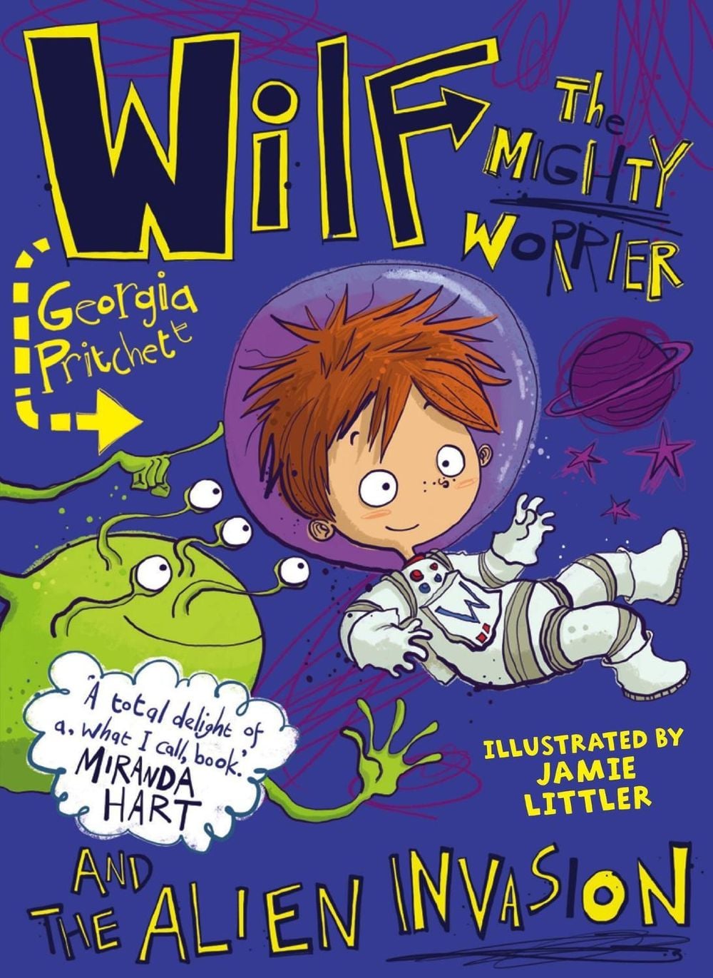 Wilf the Mighty Worrier and the Alien Invasion by Georgia Pritchett - ISBN: 9781784298746