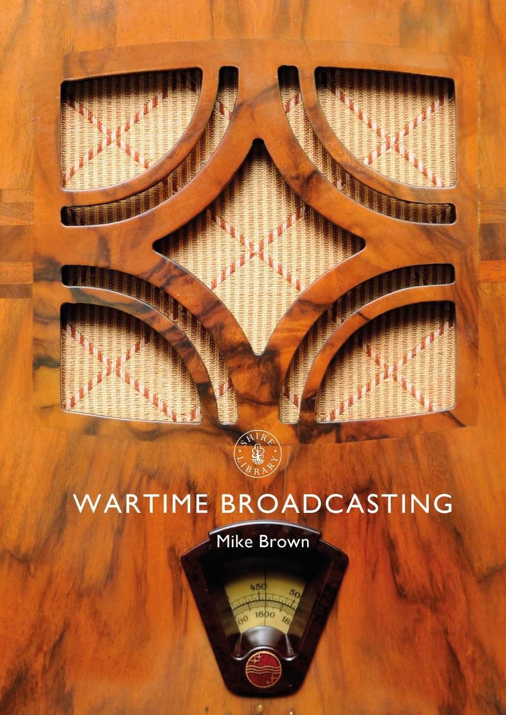 Wartime Broadcasting, 9781784422646