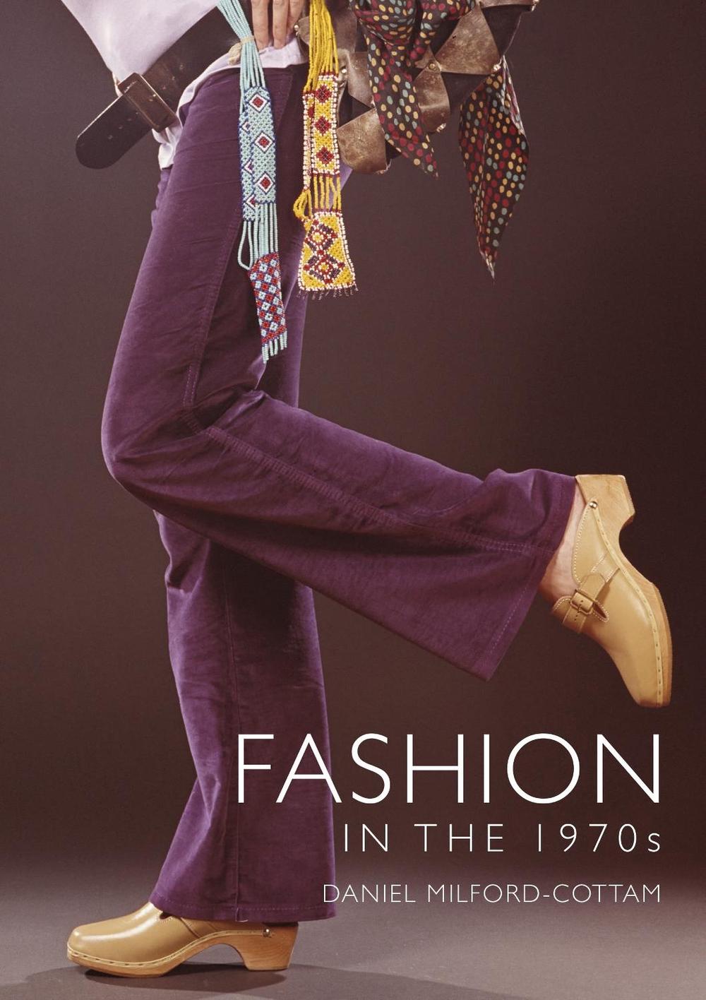Fashion in the 1970s, 9781784423049