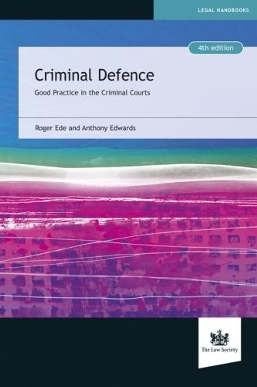 Criminal Defence by Roger Ede - ISBN: 9781784460891