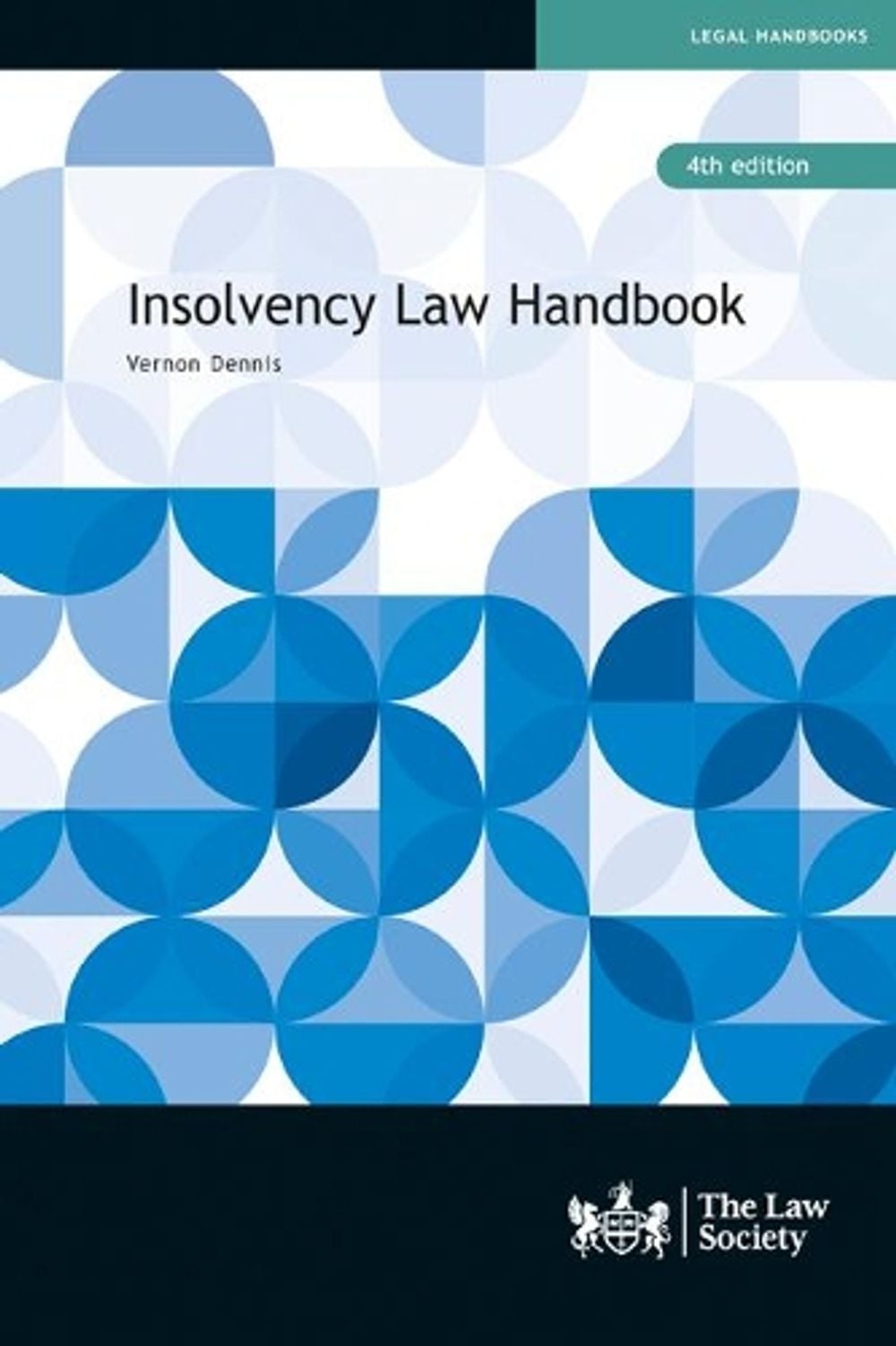 Insolvency Law Handbook by Vernon Dennis - ISBN: 9781784461607