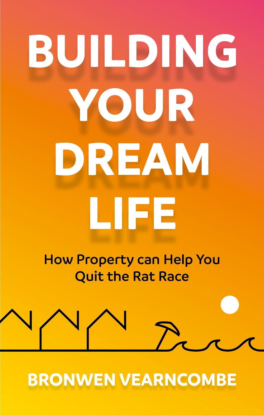 Building Your Dream Life, 9781784529062