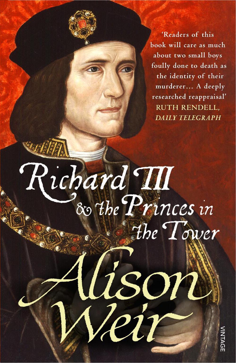 Richard III and the Princes in the Tower by Alison Weir - ISBN: 9781784700041